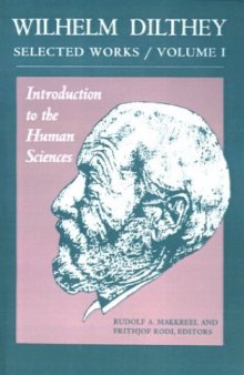 Introduction to the Human Sciences: Selected Works 