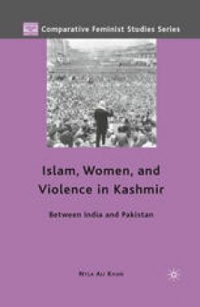 Islam, Women, and Violence in Kashmir: Between India and Pakistan