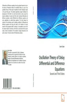 Oscillation theory of delay differential and difference equations : second and third orders