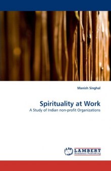 Spirituality at Work: A Study of Indian non-profit Organizations