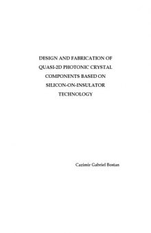 Design and fabrication of quasi-2D photonic crystal components based on silicon-on-insulator technology