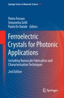 Ferroelectric Crystals for Photonic Applications: Including Nanoscale Fabrication and Characterization Techniques