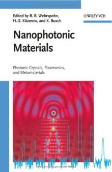 Nanophotonic Materials: Photonic Crystals, Plasmonics, and Metamaterials