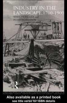 Industry in the Landscape (History of the British Landscape)