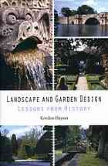 Landscape and garden design. Lessons from history