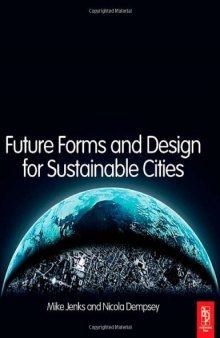 Future Forms and Design for Sustainable Cities