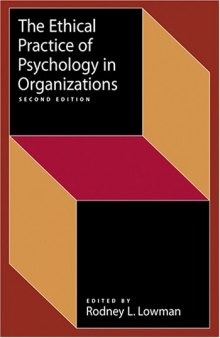 The Ethical Practice of Psychology in Organizations (Society for Industrial & Organizational Psychology (SIOP))