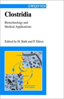 Clostridia-Biotechnology and Medical Applications