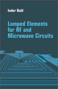 Lumped Elements for RF and Microwave Circuits