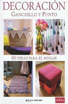 Decoracion Ganchillo Y Punto - 60 Ideas Para El Hogar
