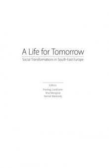 A life for Tomorrow: social transformations in South-East Europe