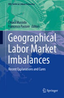 Geographical Labor Market Imbalances: Recent Explanations and Cures