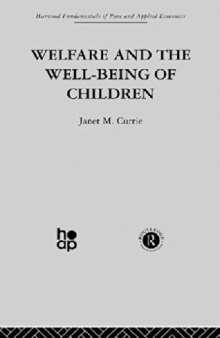 I: Labour Economics: Welfare and the Well-Being of Children