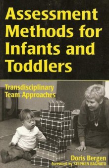 Assessment methods for infants and toddlers: transdisciplinary team approaches