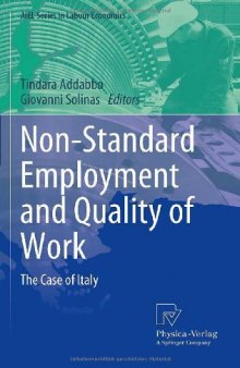 Non-Standard Employment and Quality of Work: The Case of Italy