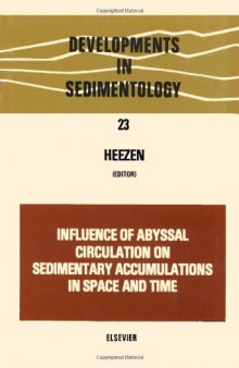 Influence of abyssal circulation on sedimentary accumulations in space and time