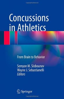 Concussions in Athletics: From Brain to Behavior