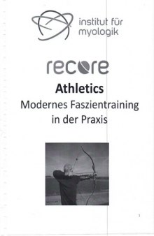 Recore Athletics Modernes Faszientraining in der Praxis