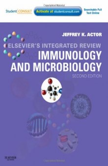 Elsevier's Integrated Review Immunology and Microbiology: With STUDENT CONSULT Online Access, 2e