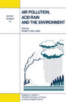 Air Pollution, Acid Rain and the Environment: Report Number 18