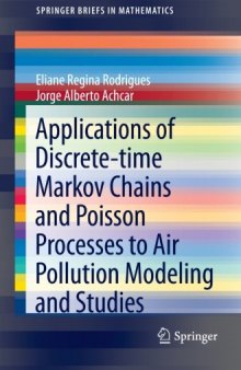 Applications of Discrete-time Markov Chains and Poisson Processes to Air Pollution Modeling and Studies