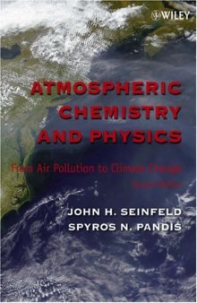 Atmospheric chemistry and physics: from air pollution to climate change