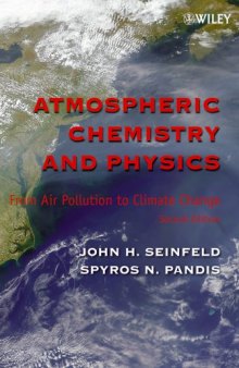 Atmospheric Chemistry and Physics: From Air Pollution to Climate Change