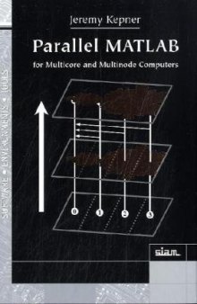 Parallel MATLAB for Multicore and Multinode Computers