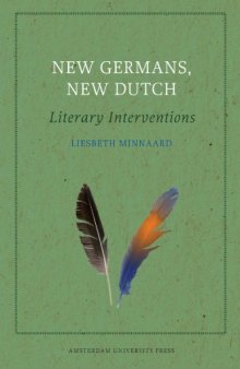 New Germans, New Dutch: Literary Interventions (Palimpsest)