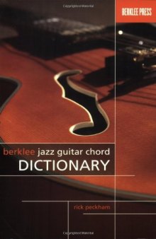 BERKLEE JAZZ GUITAR CHORD    DICTIONARY (Berklee Guide)