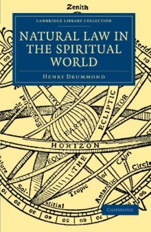 Natural Law in the Spiritual World (Cambridge Library Collection - Religion)