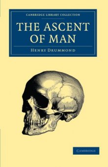 The Ascent of Man (Cambridge Library Collection - Religion)