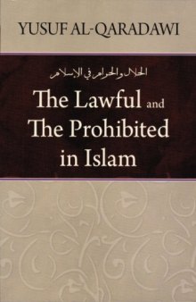 The Lawful and the Prohibited in Islam