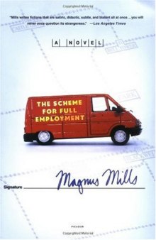 The Scheme for Full Employment: A Novel