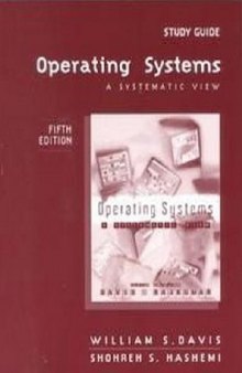 Operating systems: a systematic view: study guide