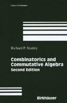 Combinatorics and commutative algebra