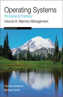 Operating Systems: Principles and Practice, Vol. 3: Memory Management