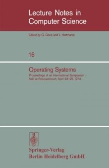 Operating Systems: Proceedings of an International Symposium held at Rocquencourt, April 23–25, 1974