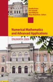 Numerical Mathematics and Advanced Applications 2009: Proceedings of ENUMATH 2009, the 8th European Conference on Numerical Mathematics and Advanced Applications, Uppsala, July 2009