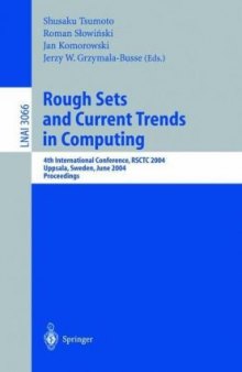 Rough Sets and Current Trends in Computing: 4th International Conference, RSCTC 2004, Uppsala, Sweden, June 1-5, 2004. Proceedings