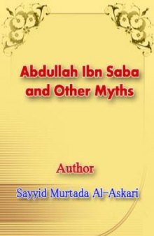 Abdullâh Ibn Saba and Other Myths 