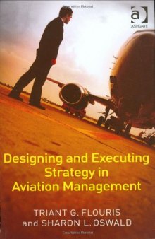 Designing And Executing Strategy in Aviation Management