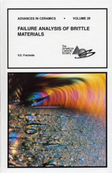 Failure Analysis of Brittle Materials: Advances in Ceramics (Advances in Ceramics, Vol 28)
