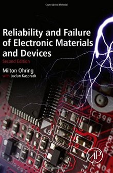 Reliability and Failure of Electronic Materials and Devices, Second Edition
