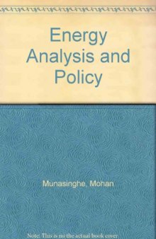 Energy Analysis and Policy. Selected Works