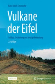 Vulkane der Eifel: Aufbau, Entstehung und heutige Bedeutung