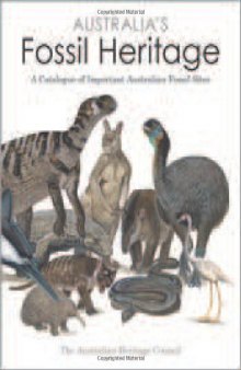 Australia's fossil heritage : a catalogue of important Australian fossil sites