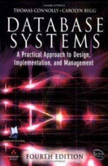 Database Systems, 4th Edition: A Practical Approach to Design, Implementation and Management
