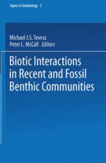 Biotic Interactions in Recent and Fossil Benthic Communities