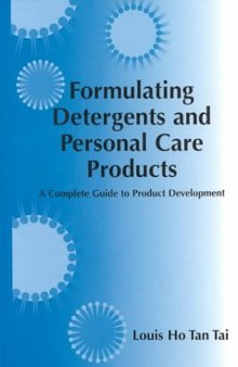 Formulating Detergents and Personal Care Products: A Guide to Product Development  